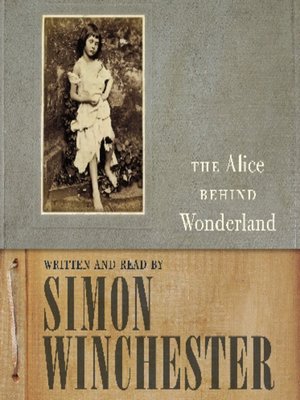 cover image of The Alice Behind Wonderland